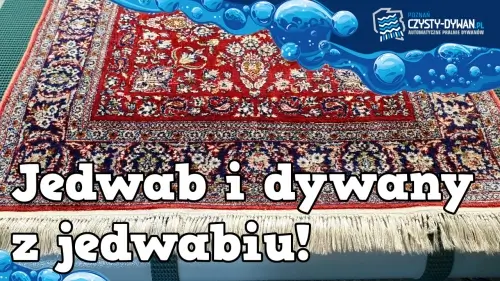 Jedwab i dywany z jedwabiu!